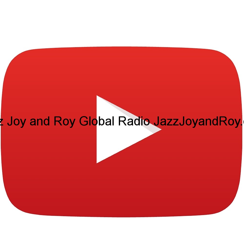 Play Jazz Joy and Roy Global Radio